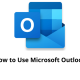 How to Use Microsoft Outlook