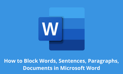 How to Block Words, Sentences, Paragraphs, Documents in Microsoft Word