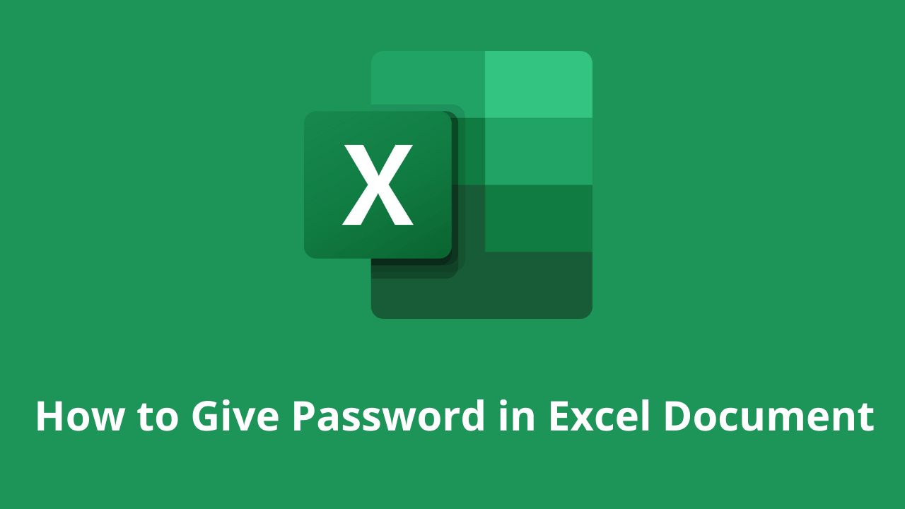 How to Give Password in Excel Document