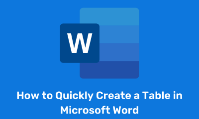 How to Quickly Create a Table in Microsoft Word