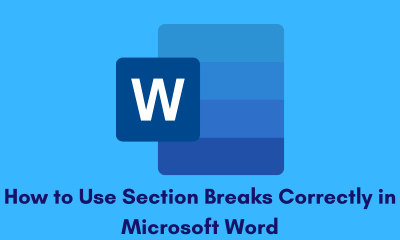 How to Use Section Breaks Correctly in Microsoft Word