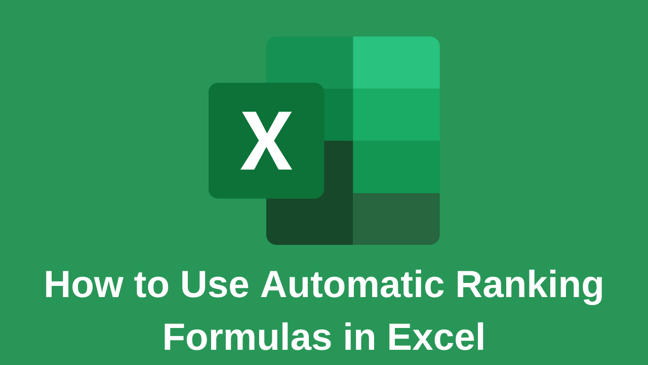 How to Use Automatic Ranking Formulas in Excel