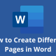 How to Create Different Pages in Word