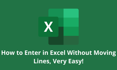 How to Enter in Excel Without Moving Lines, Very Easy!