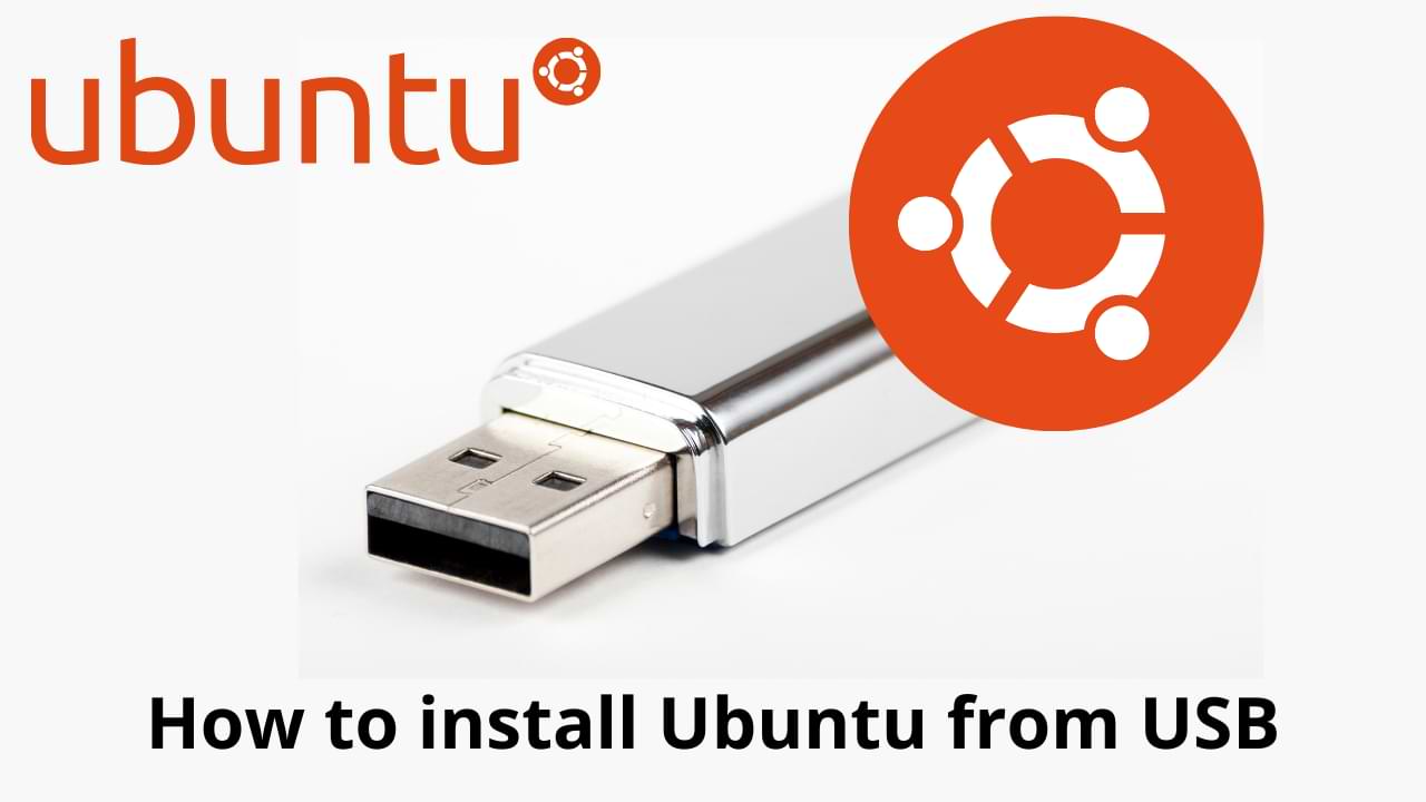 How to install Ubuntu from USB